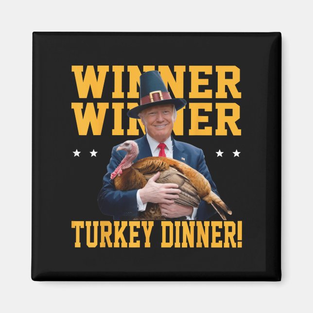 Aimant Le gagnant du dîner turc Trump Thanksgiving (Devant)
