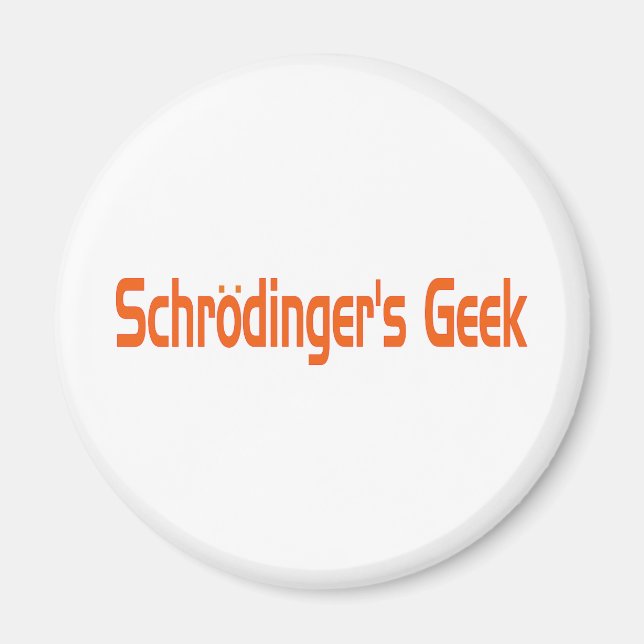 Aimant Le geek de Schrodinger (Devant)