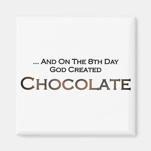 Aimant Le Huitième Jour Dieu a créé le chocolat (Devant)