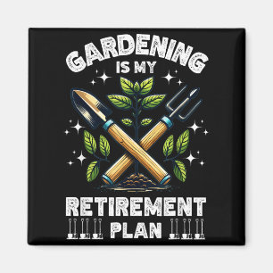 Aimant Le jardinage est mon plan de retraite drôle pour l