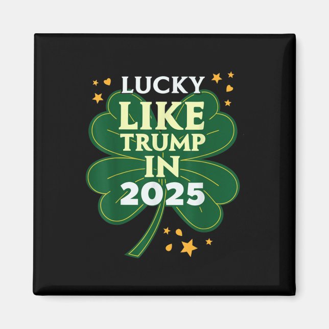 Aimant Le Jour de la Saint Patrick A De La Chance Comme T (Devant)