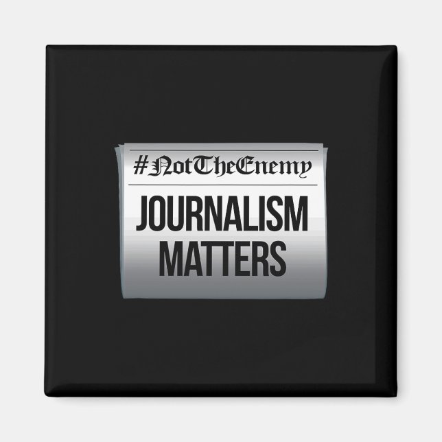 Aimant Le journalisme pose problème et non l'ennemi contr (Devant)