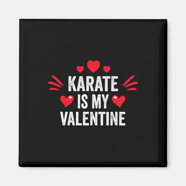 Aimant Le karaté est mon cadeau de la Saint-Valentin pour (Devant)