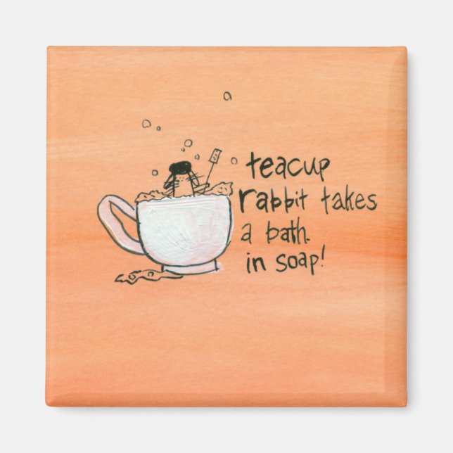 Aimant Le lapin Teacup prend un bain. Au savon ! (Devant)
