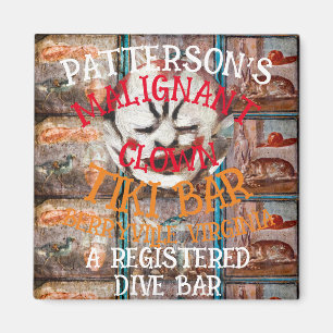 AIMANT LE MALIGNANT DE PATTERSON, CLOWN TIKI BAR BERRYVIL