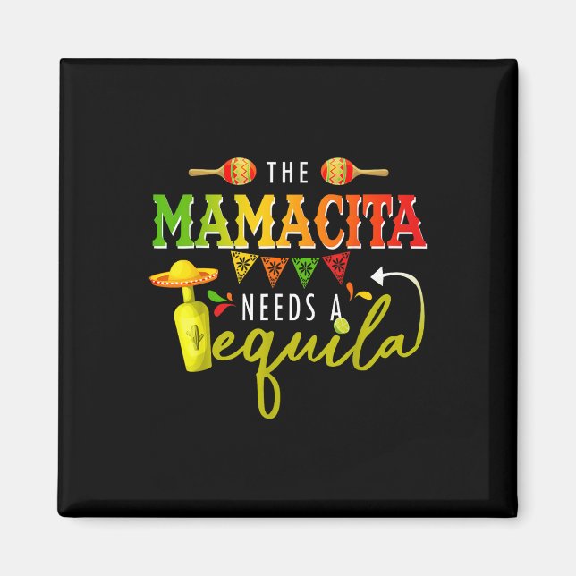 Aimant Le Mamacito A Besoin D'Une Tequila Cinco De Mayo M (Devant)