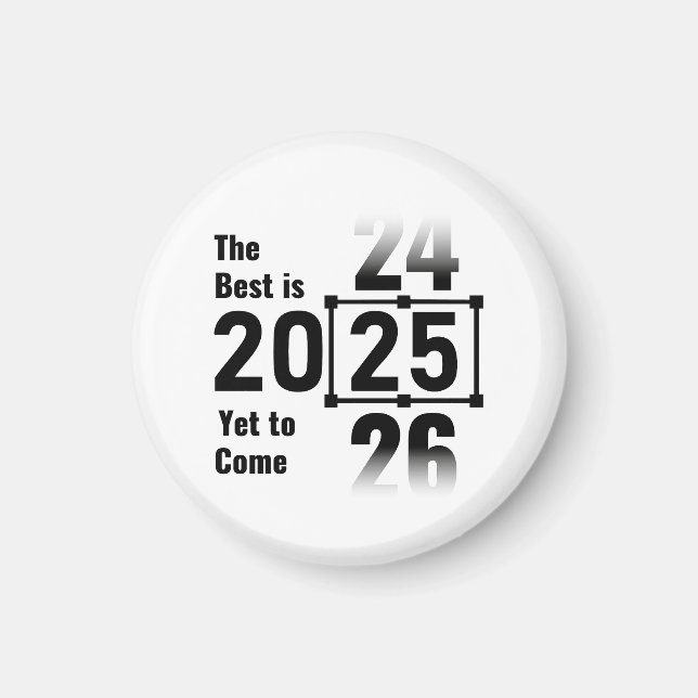 Aimant Le meilleur est encore à venir 2025 (Devant)