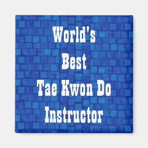 Aimant Le meilleur instructeur du Taekwondo du monde