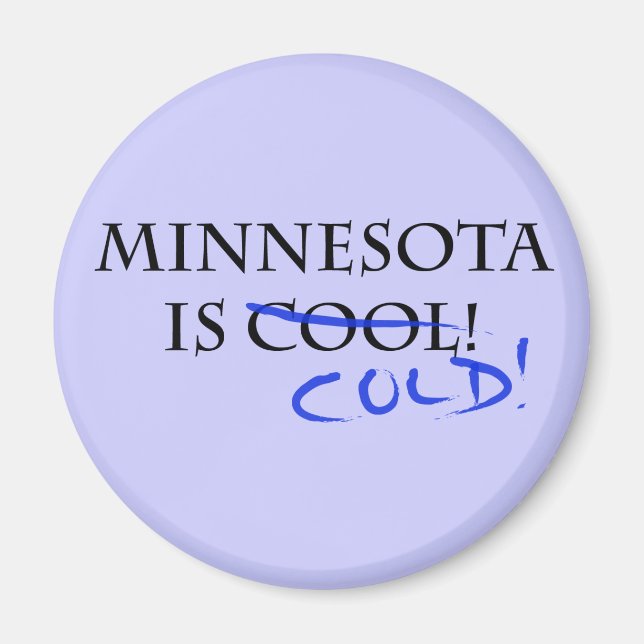 Aimant Le Minnesota est Cool - et froid ! (Devant)