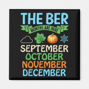 Aimant Le Mois Ber Est Ici Septembre Octobre Novembre