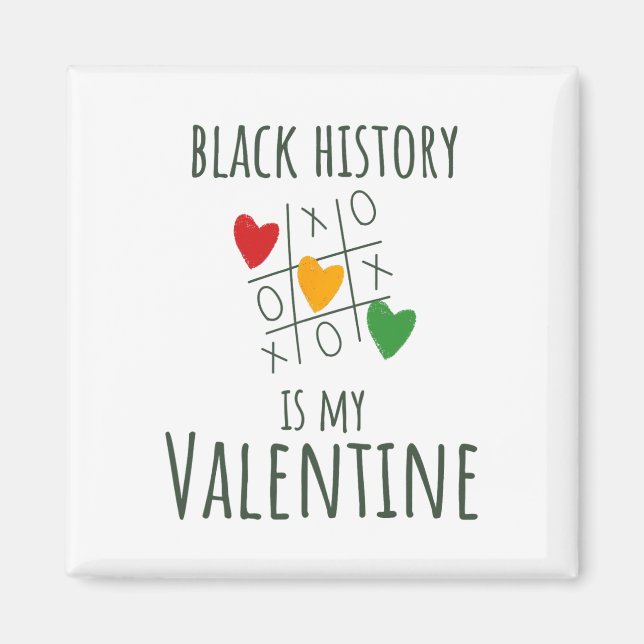 Aimant Le Mois de l'histoire des Noirs est ma Saint Valen (Devant)