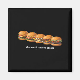 Aimant Le Monde Tourne Avec De La Graisse Drôle Burger Am
