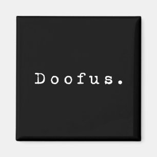 Aimant Le mot Doofus _ Un design des années 90 qui dit Do