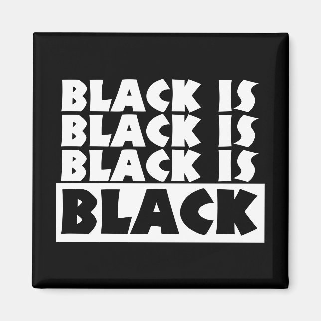 Aimant Le noir est noir (Devant)