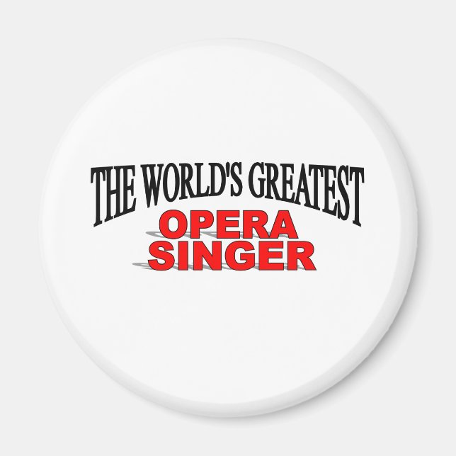 Aimant Le plus grand chanteur d'opéra du monde (Devant)
