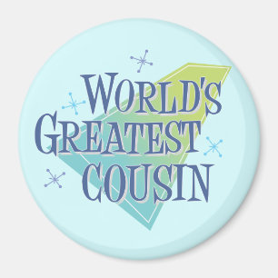 Aimant Le plus grand cousin du monde