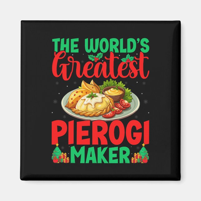 Aimant Le plus grand fabricant de Pierogi du monde alimen (Devant)