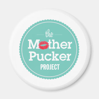 Aimant Le projet Mother Pucker