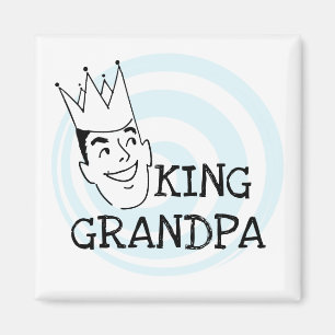 Aimant Le Roi Grandpa T-shirts et cadeaux
