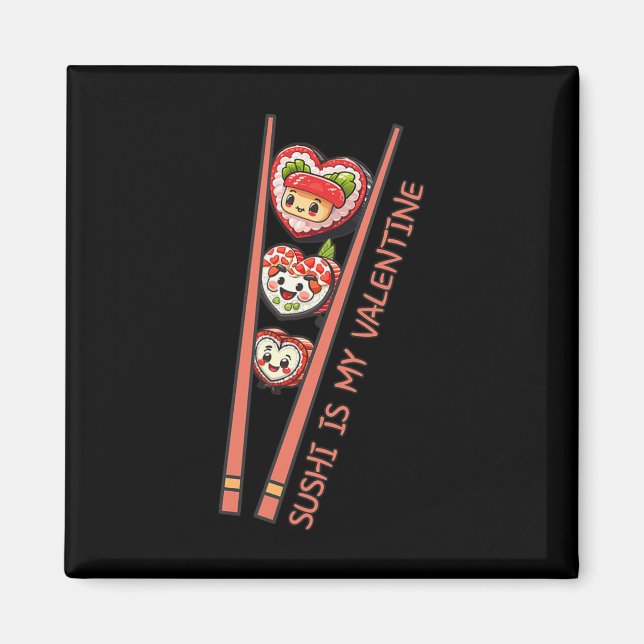 Aimant Le Sushi Est Mon Saint Valentin Cute Coeur Rétro E (Devant)