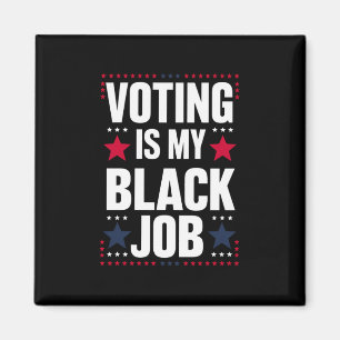 Aimant Le vote amusant est mon travail noir vintage
