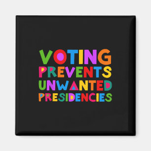 Aimant Le Vote Empêche Les Présidences Indésirées