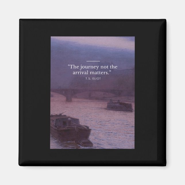 Aimant Le Voyage Pas L'Arrivée S Citation Poster (Devant)