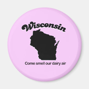 Aimant Le Wisconsin - odeur venue notre air de laiterie