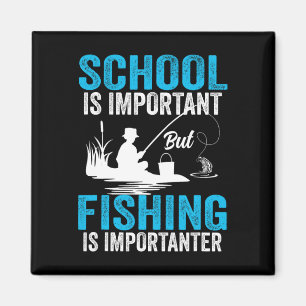 Aimant L'école est importante mais la pêche est plus impo