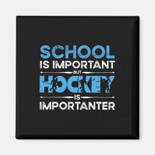 Aimant L'École Est Importante, Mais Le Hockey Est Importa