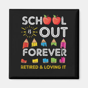 Aimant L'École Est Sortie Pour Toujours Retraitée Et L'