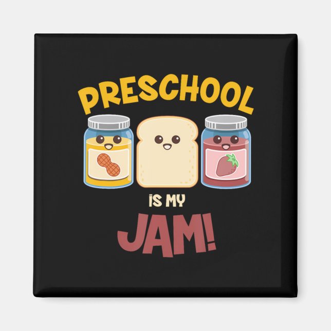 Aimant L'école maternelle est ma confiture Mignon Enseign (Devant)