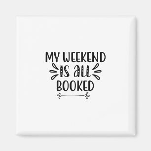 Aimant Lecture Art Mon Week-End Est Tout Réservé