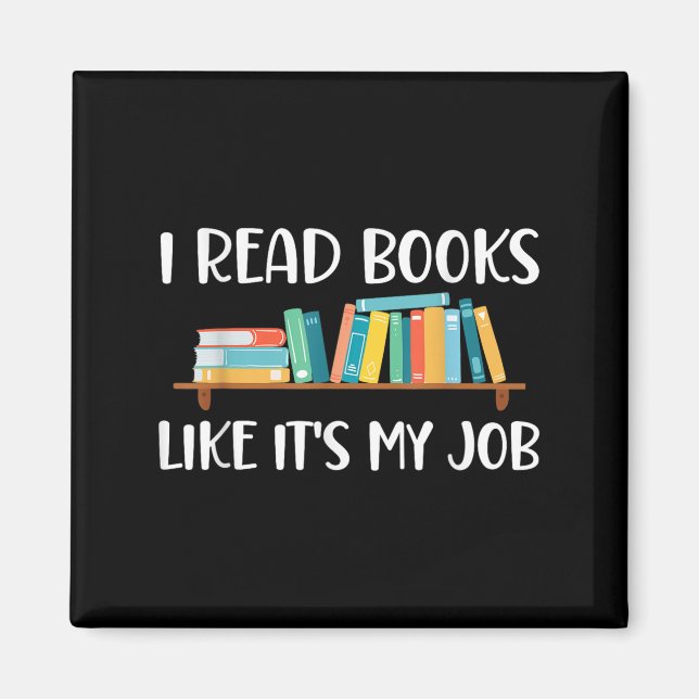Aimant Lecture Drôle, Je Lis Des Livres Comme Son Travail (Devant)