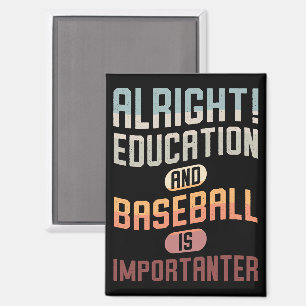 Aimant L'Éducation Amusante Et Le Baseball Est Importante