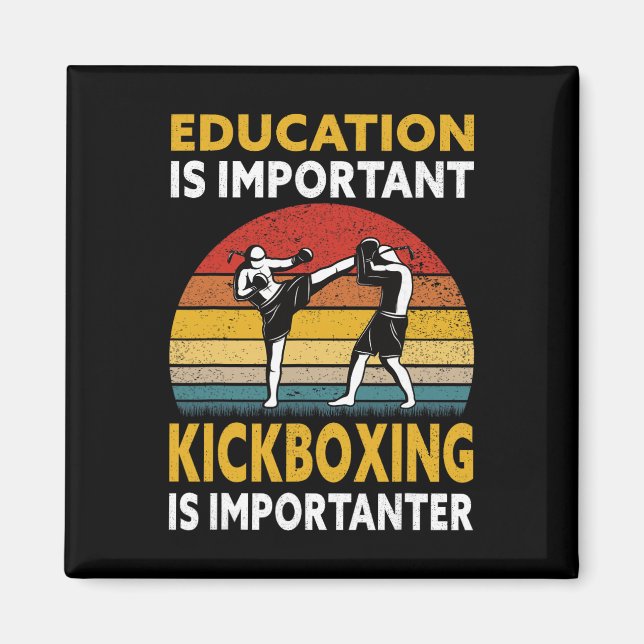 Aimant L'éducation est importante Kickboxing Importanter  (Devant)