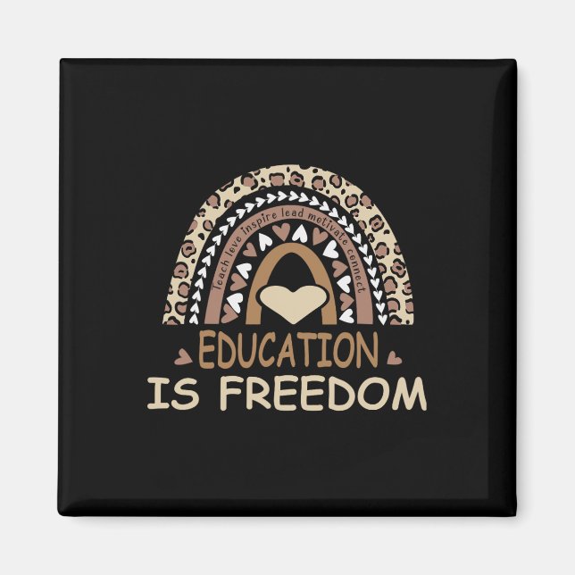Aimant L'éducation est la liberté Afro-Américain Histoire (Devant)