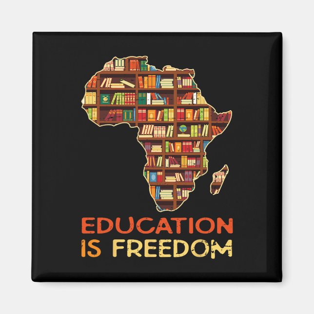 Aimant L'éducation est la liberté Histoire noire afro-amé (Devant)