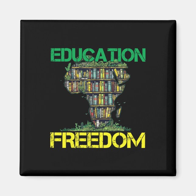 Aimant L'éducation est la liberté Mois de l'histoire des  (Devant)