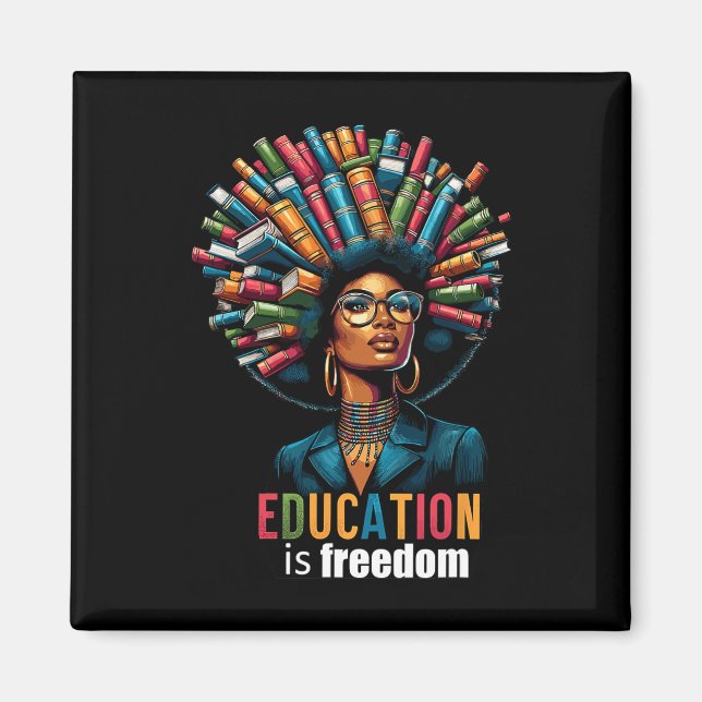 Aimant L'éducation est la liberté Mois de l'histoire des  (Devant)