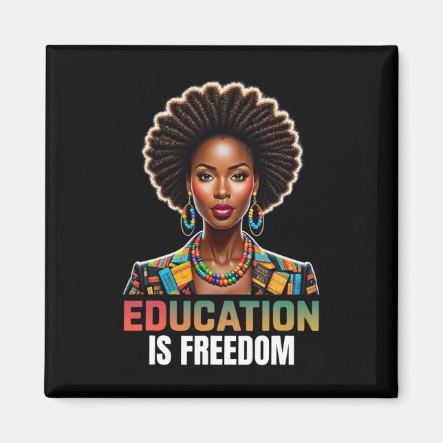 Aimant L'éducation est la liberté Noir Histoire Mois Ense (Devant)