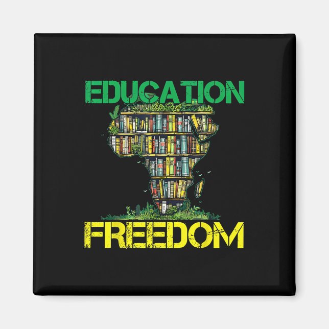 Aimant L'éducation est liberté Histoire noire Mois Afriqu (Devant)