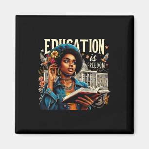 Aimant L'éducation est liberté Histoire noire Mois Thé no