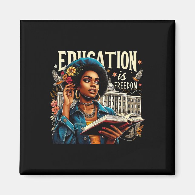 Aimant L'éducation est liberté Histoire noire Mois Thé no (Devant)