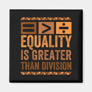 Aimant L'égalité est plus grande que la division Math Bla