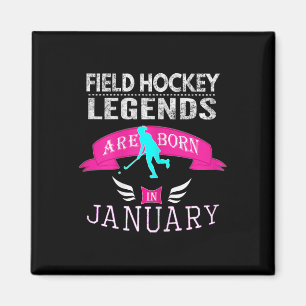 Aimant Légende de hockey sur gazon Top Girls née en janvi