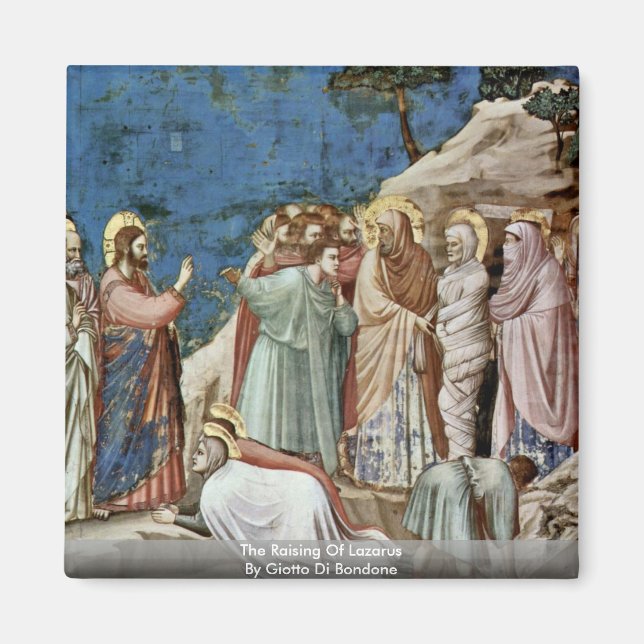 Aimant L'Élevage De Lazare Par Giotto Di Bondone (Devant)