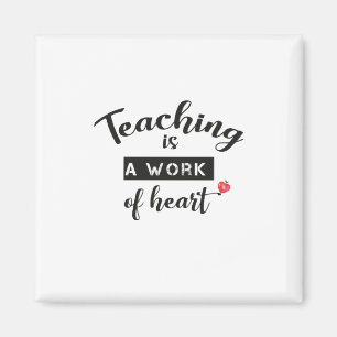 Aimant L'enseignement est un travail de coeur