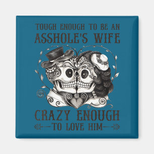 Aimant L'épouse de Tough Enough Art Graphique Fou
