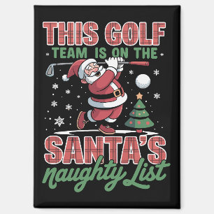 Aimant L'équipe de golf est sur la liste des vilains du P